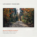 Milan Svoboda Quartet - LATE HARVEST